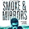 Buy Smoke & Mirrors by John Ramsey Miller at low price online in India