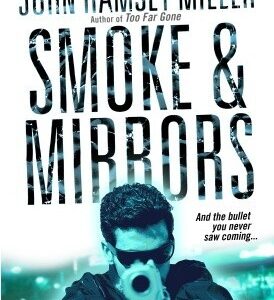 Buy Smoke & Mirrors by John Ramsey Miller at low price online in India