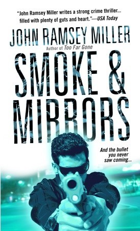 Buy Smoke & Mirrors by John Ramsey Miller at low price online in India