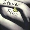 Buy Stoner & Spaz by Ron Koertge at low price online in India