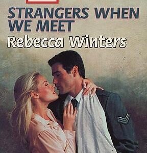 Buy Strangers When We Meet book by Rebecca Winters at low price online in india