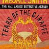 Buy Tears of the Giraffe book by Alexander McCall Smith at low price online in india