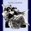 Buy The Awakening book by Kate Chopin at low price online in india