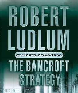 Buy The Bancroft Strategy by Robert Ludlum at low price online in India