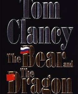 Buy The Bear and the Dragon by Tom Clancy at low price online in India