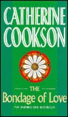 Buy The Bondage of Love book by Catherine Cookson at low price online in india