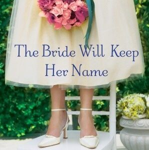 Buy The Bride Will Keep Her Name book by Jan Goldstein at low price online in India