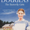 Buy The Butterfly Girls by Anne Douglas at low price online in India