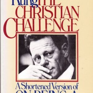 Buy The Christian Challenge- A Shortened Version Of On Being A Christian by Hans Kung at low price online in India