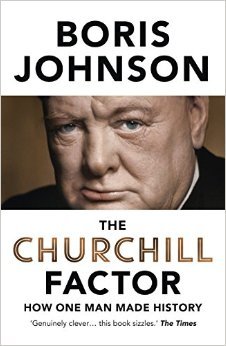 Buy The Churchill Factor: How One Man Made History book by Boris Johnson at low price online in india