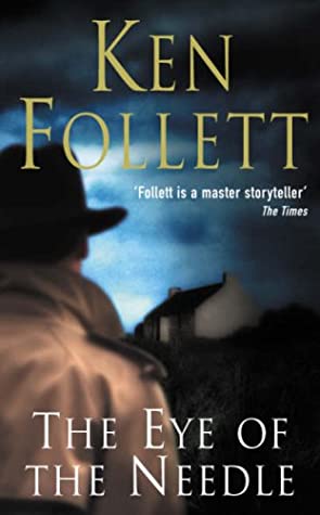 Buy The Eye Of The Needle book by Ken Follett at low price online in india