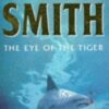 Buy The Eye of the Tiger book by Wilbur Smith at low price online in india