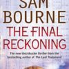 Buy The Final Reckoning by Sam Bourne at low price online in India