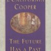 Buy The Future Has a Past- Stories by J California Cooper at low price online in India