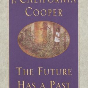 Buy The Future Has a Past- Stories by J California Cooper at low price online in India