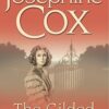 Buy The Gilded Cage book by Josephine Cox at low price online in india