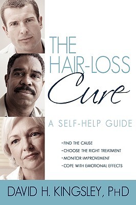 Buy The Hair-Loss Cure: A Self-Help Guide book by David H. Kingsley at low price online in india