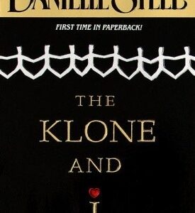 Buy The Klone and I - A High-Tech Love Story by Danielle Steel at low price online in India