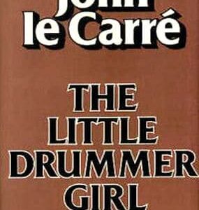 Buy The Little Drummer Girl by John Le Carre at low price online in India