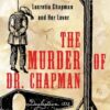 Buy The Murder of Dr. Chapman book by Linda Wolfe at low price online in india