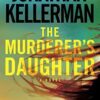 Buy The Murderer's Daughter book by Jonathan Kellerman at low price online in india