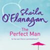 Buy The Perfect Man book by Sheila O'Flanagan at low price online in india