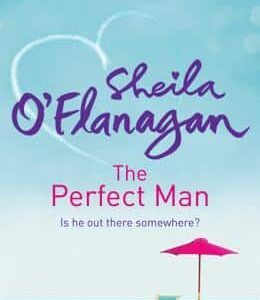 Buy The Perfect Man book by Sheila O'Flanagan at low price online in india