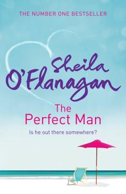 Buy The Perfect Man book by Sheila O'Flanagan at low price online in india