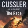 Buy The Race book by Clive Cussler, Justin Scott at low price online in india
