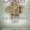 Buy The Remorseful Day by Colin Dextera at low price online in India