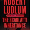 Buy The Scarlatti Inheritance by Robert Ludlum at low price online in India