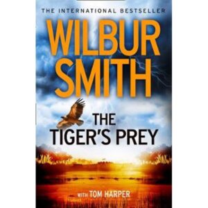 Buy The Tiger's Prey by Wilbur Smith at low price online in India