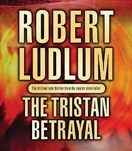 Buy The Tristan Betrayal by Robert Ludlum at low price online in India