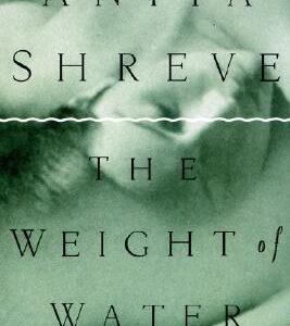 Buy The Weight of Water by Anita Shreve at low price online in India