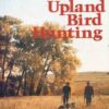 Buy Upland Bird Hunting book by Joel M. Vance at low price online in India
