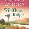 Buy Wildflower Ridge- Natural Born Lawman or The Unclaimed Baby by Sherryl Woods at low price online in India
