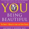 Buy You- Being Beautiful- The Owner's Manual to Inner and Outer Beauty at low price online in India