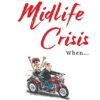 Buy You Know You're Having a Midlife Crisis When... by Mike Haskins and Clive Whichelow at low price online in India