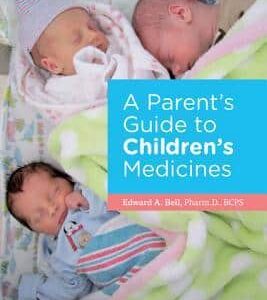 Buy A Parent's Guide to Children's Medicines book by Edward A. Bell at low price online in India