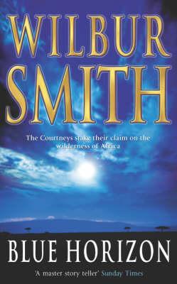 Buy Blue Horizon book by Wilbur Smith at low price online in India