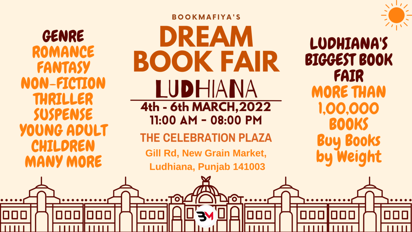 BookMafiya's DREAM BOOK FAIR LUDHIANA 4th - 6th MARCH 2022, Ludhiana Book Fair, Book fair in Ludhiana, Ludhiana's Biggest Book Fair, Punjab Book Fair 2022