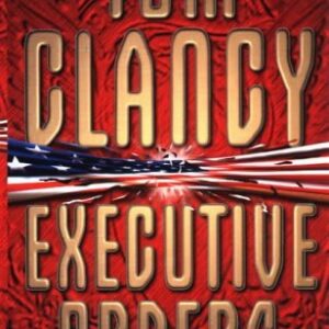 Buy Executive Orders book by Tom Clancy at low price online in India