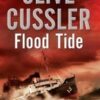 Buy Flood Tide by Clive Cussler at low price online in India