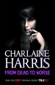 Buy From Dead to Worse book by Charlaine Harris at low price online in India