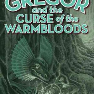 Buy Gregor and the Curse of the Warmbloods by Suzanne Collins at low price online in India
