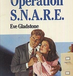 Buy Operation S.N.A.R.E. book by Eve Gladstone at low price online in India