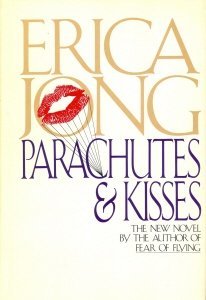 Buy Parachutes and Kisses book by Erica Jong at low price online in India