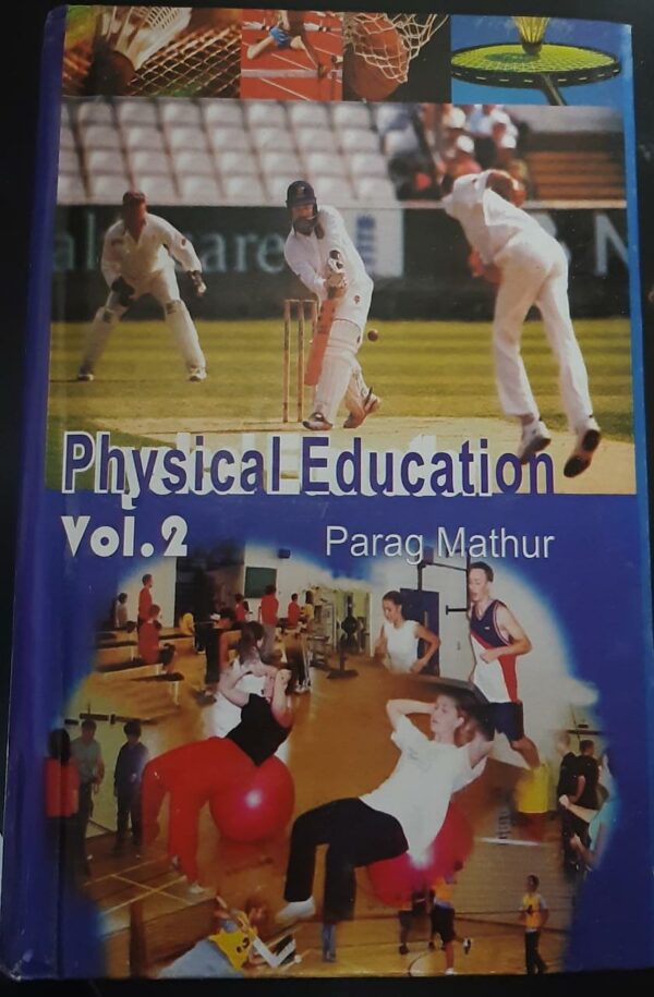 Buy Physical Education Vol 2 by Parag Mathur at low price online in India