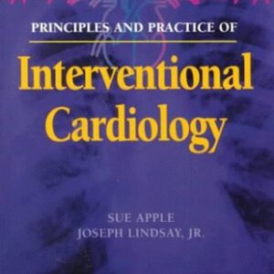 Buy Principles and Practices of Interventional Cardiology book by Sue Apple at low price price online in India