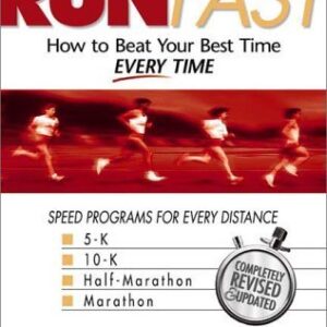 Buy Run Fast: How to Beat Your Best Time -- Every Time book by Hal Higdon at low price online in India